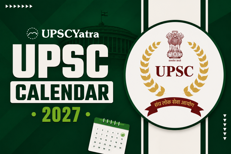 UPSC 2027 Calendar Released: CSE Prelims, Mains & Application Dates